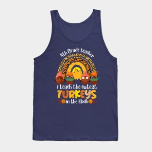 I TEach the cutest turkeys Tank Top